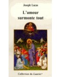 L'amour surmonte tout